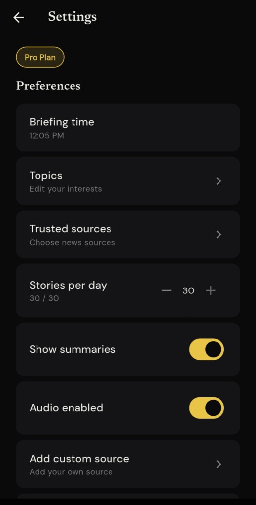 dBriefd Settings: Pro plan badge, briefing time, topics, trusted sources, stories per day, summaries, audio, and custom sources.